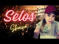 Selos | Shaira | Cover Song