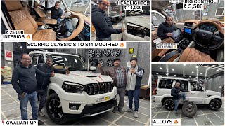 SCORPIO CLASSIC S TO S11 | FROM GWALIOR TO DELHI FOR NEXT LEVEL MODIFICATION 🔥