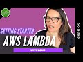 GETTING STARTED WITH AWS LAMBDA (this is the first video you need to watch!)