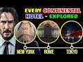 6 (Every) Continental Hotels In John Wick Universe - Explored In Detail