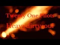 HeavyDirtySoul aesthetic - burning firewood (Twenty One Pilots ASMR)