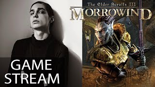 Сводим Олдскулы в TES III MORROWIND - ВТОРОЙ СТРИМ✨Заказ игры на Boosty