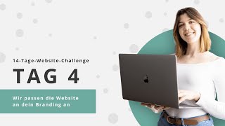 Tag 4 | Branding einrichten | 14-Tage-Challenge Website erstellen