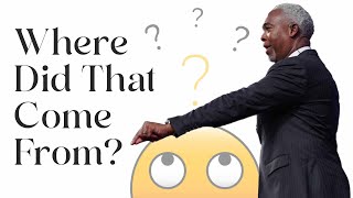 Where Did That Come From? | Bishop Dale C. Bronner