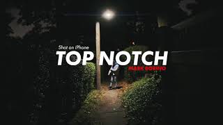 Mark Borino - Top Notch (Official Music Video) #shotoniphone