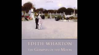 The Glimpses of the Moon by Edith Wharton