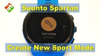 Suunto Spartan - Create New Sport Mode