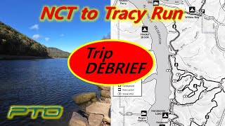 Trip Debrief - ANF Backpacking - NCT to Tracy Run