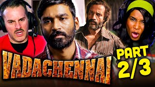 VADA CHENNAI Movie Reaction Part 2/3! | Dhanush | Ameer Sultan | Radha Ravi