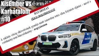 Amíg megölni nem akarnak, addig oké! - Mondta a Rendőrség....  - KisEmber Vs Karhatalom #10