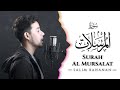 SALIM BAHANAN || SURAT AL MURSALAT