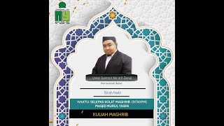 [ LIVE ] Kuliah Maghrib - Ust Syamsul Ma'arif Zainal