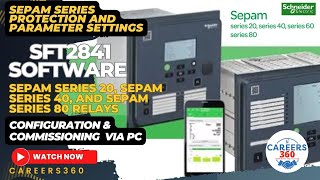 Sepam series 20, Sepam series 40, and Sepam series 80 Relays | Configuration \u0026 Commissioning