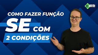 Função Se com Duas condições no Excel