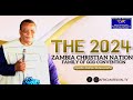 Zambia Christian Nation Family of God Convention, Sat 26 October 2024 18:00 CAT