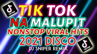 NONSTOP NI DJ SNIPER MGA  TIKTOK NA SAYAWAN SA PROBENSYA  VIRAL SONG REMIX 2021