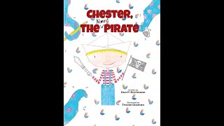 Chester, the (Almost) Pirate / by Ann P. Borrmann