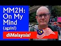 MALAYSIA: More Thoughts On MM2H | Memikirkan MM2H Lagi! #LeTour24