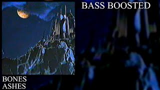 BONES - ASHES (BASS BOOSTED)