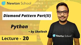 Diamond Pattern Part (II) in Python | Hands on Problem in Python | Shailesh