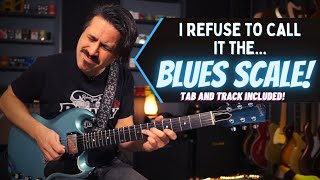 Don’t call it the BLUES SCALE - How To Use The Blues Scale Guitar Lesson