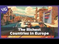 The Richest Countries in Europe by GDP PPP per Capita