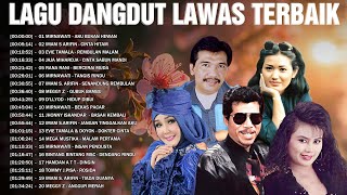 Lagu Dangdut Lawas Terbaik 80an 90an 🧸 Mirnawati, Imam S Arifin, Evie Tamala, Rana Rani, Dllyod...