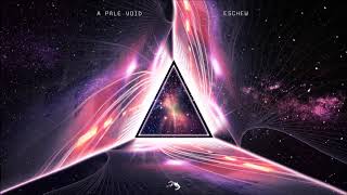 A Pale Void - Eschew [Full Album]