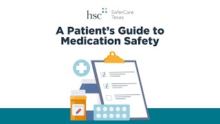 A Patient's Guide to Medication Safety