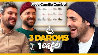 3 DARONS 1 CAFÉ avec CAMILLE COMBAL