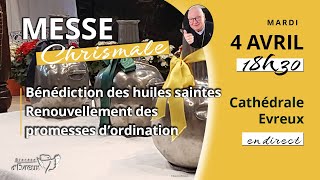 Mardi 04 avril 2023 - 18h30 - Messe Chrismale