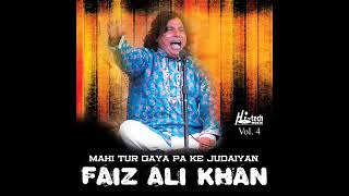 Faiz Ali Faiz Khan Qawwal - Jiye Shah Noorani