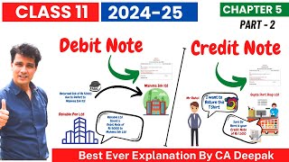 Debit Note and Credit Note | Source Documents and Vouchers | Class 11 |  Chapter 5 | Part 2