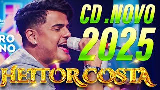 HEITOR COSTA 2025 ATUALIZADO 2025 REPERTÓRIO NOVO 2025 - CD NOVO DO HC 9.0 JANEIRO 2025 UNIVERSO