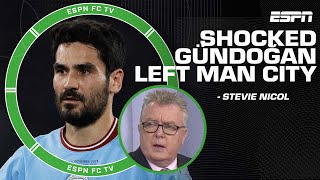 Stevie Nicol is SHOCKED İlkay Gündoğan left Manchester City | ESPN FC