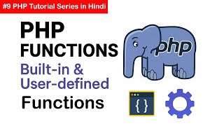 PHP Functions – Built-in & User-defined Functions with Examples