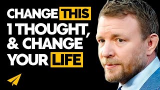 You Have to TAKE POSSESSION of Your OWN LIFE! | Guy Ritchie | Top 10 Rules