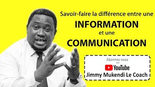 Savoir-faire la différence entre une Information et une Communication. 1è Partie. (CNL #12)