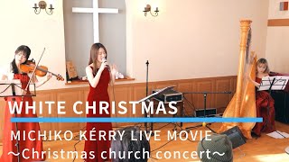 White Christmas〜Christmas Church Concert〜