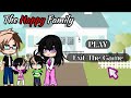 The Happy Family || Gacha Horror Game || Chapter - 1 ||🎮OG Storyline ||