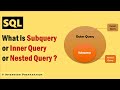 What is Subquery or Nested query or Inner Query in SQL #interview