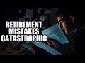 The Alarming Retirement Planning Mistakes That Can Cost You Everything