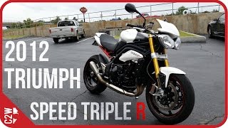 2012 Triumph Speed Triple R | First Ride