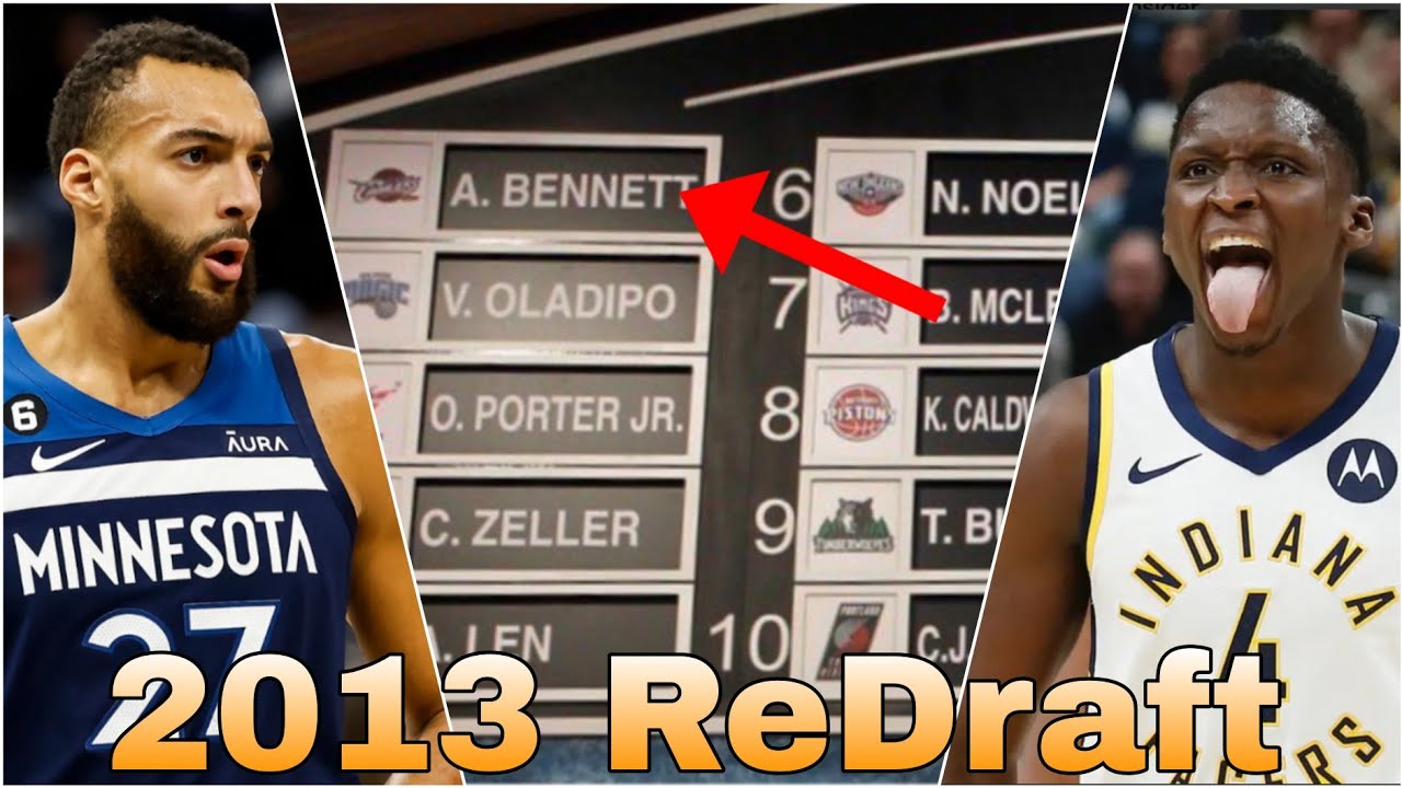 Re-Drafting The 2013 NBA Draft.. 10 Years Later - YouTube