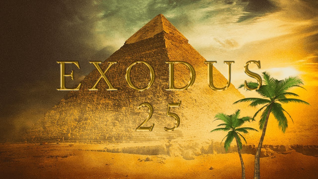 Exodus Chapter 25 Youtube