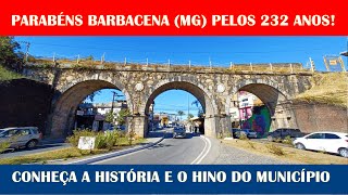 BARBACENA [MG], 232 ANOS: IMAGENS E HISTÓRIA DO MUNICÍPIO