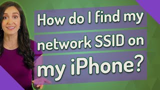 How do I find my network SSID on my iPhone?