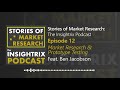 stories of market research the insightrix podcast ep. 12 market research u0026 prototype testing