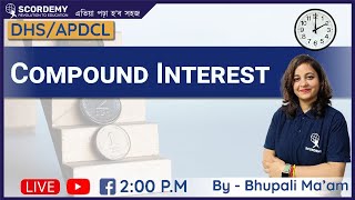 Compound Interest | By Bhupali Deka Ma'am | Scordemy | এতিয়া পঢ়া হব সহজ