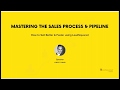 Mastering the Sales Process & Pipeline: How to Sell Better & Faster with LeadSquared